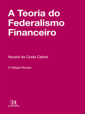 cover image of A Teoria do Federalismo Financeiro